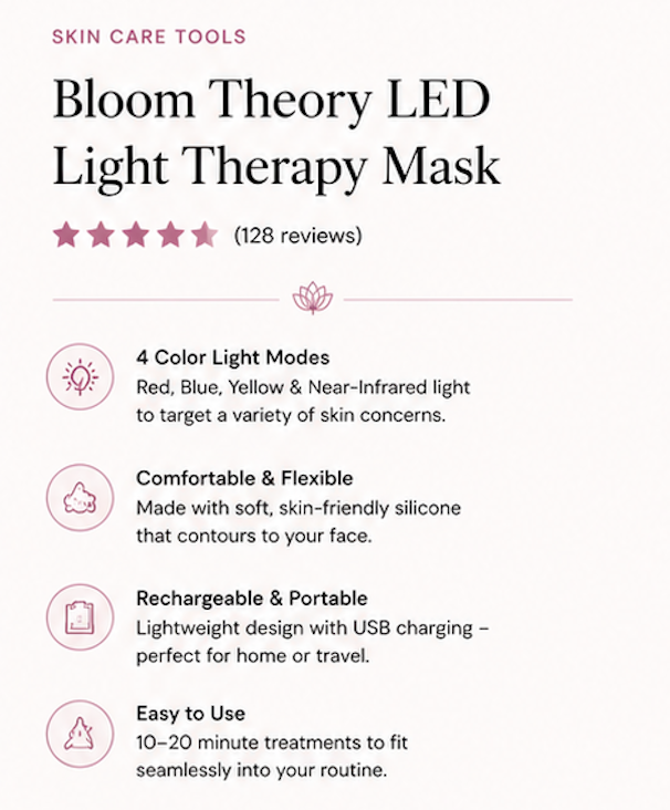 Bloom Theory LED Light Therapy Face Mask